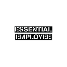 Essential Employee stickers