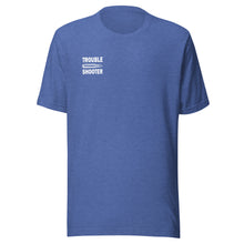 Trouble Shooter T-Shirt